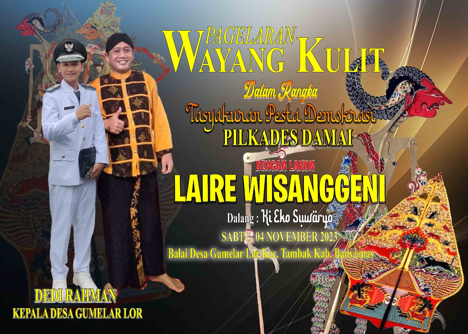 Pagelaran wayang kulit dalam rangka Tasyakuran Pesta Demokrasi-Pilkades damai Desa Gumelar Lor