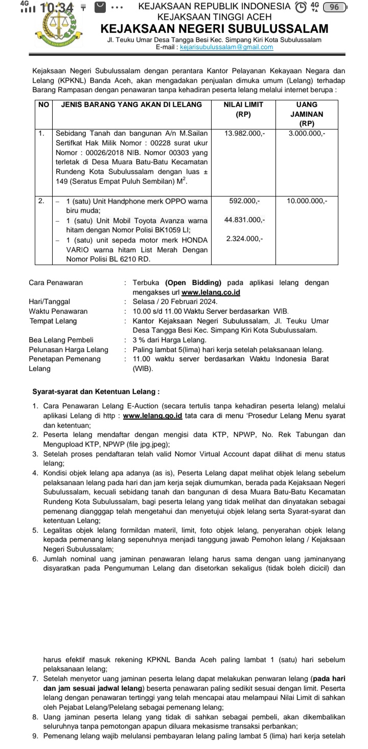 Kejaksaan Negeri (Kejari) Kota Subulussalam akan melakukan kegiatan pelelangan barang yang bersumber dari hasil rampasan