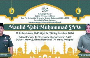 “Maulid Nabi: Dandim 0104 dan Ketua Persit Aceh Timur Serukan Teladan Akhlak Rasul”