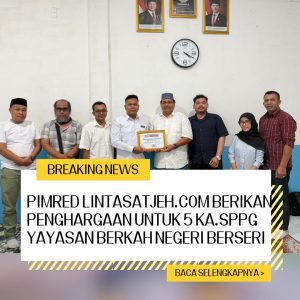 Pimred LintasAtjeh.com Berikan Penghargaan Untuk 5 Ka.SPPG Yayasan Berkah Negeri Berseri