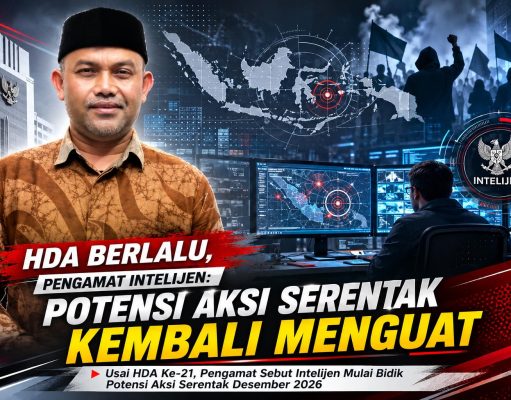 HDA Berlalu, Pengamat Intelijen: Potensi Aksi Serentak Kembali Menguat
